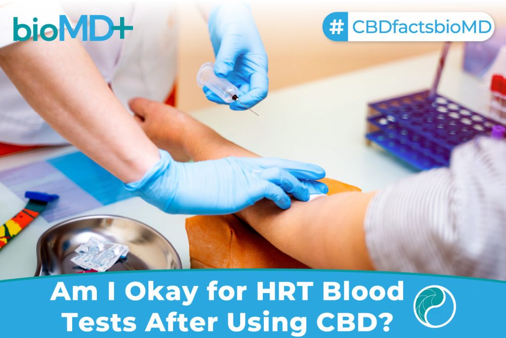 bio article Am I Okay for HRT Blood Tests After Using CBD-
