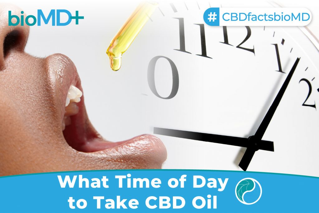 bio article What Time of Day to Take CBD Oil-