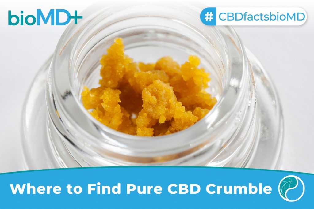 bio article Where to Find Pure CBD Crumble-